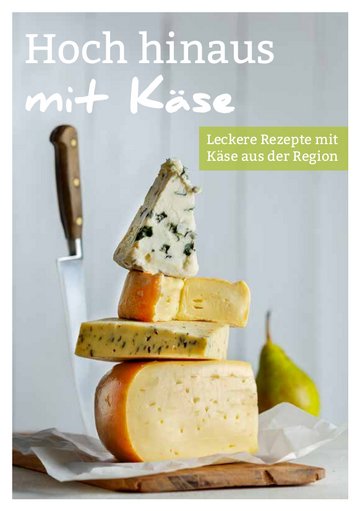 Hoch hinaus mit Käse